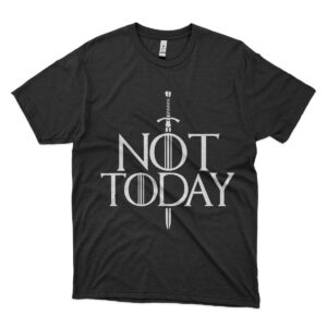 camiseta not today